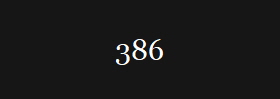 386