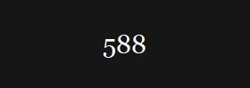 588