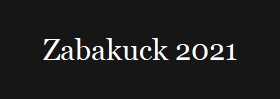 Zabakuck 2021